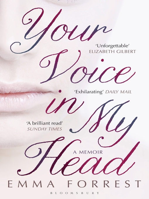 Title details for Your Voice in My Head by Emma Forrest - Available
